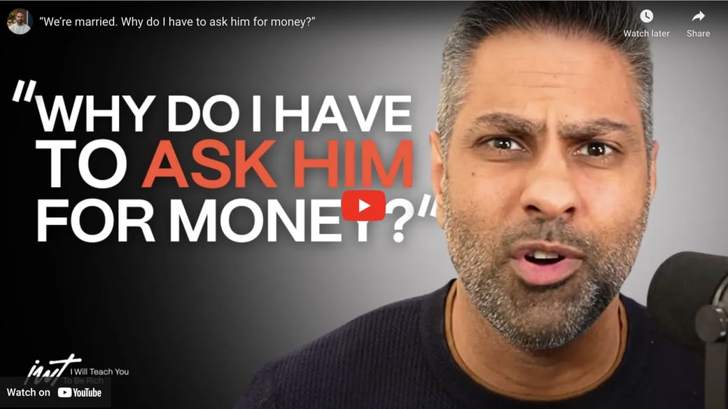 Podcast_Why Do I have to ask him for money